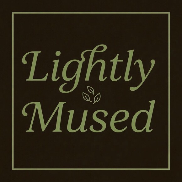 lightlymused